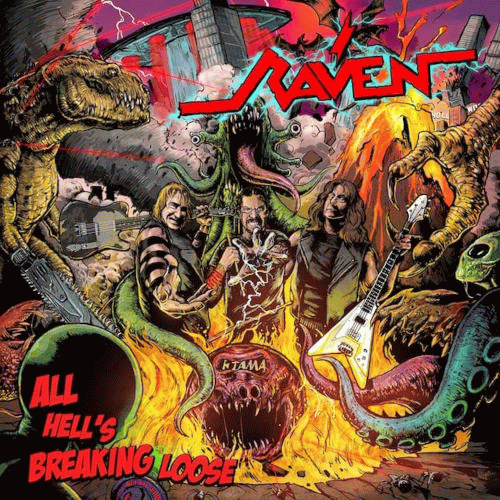 Raven (UK) : All Hell's Breaking Loose